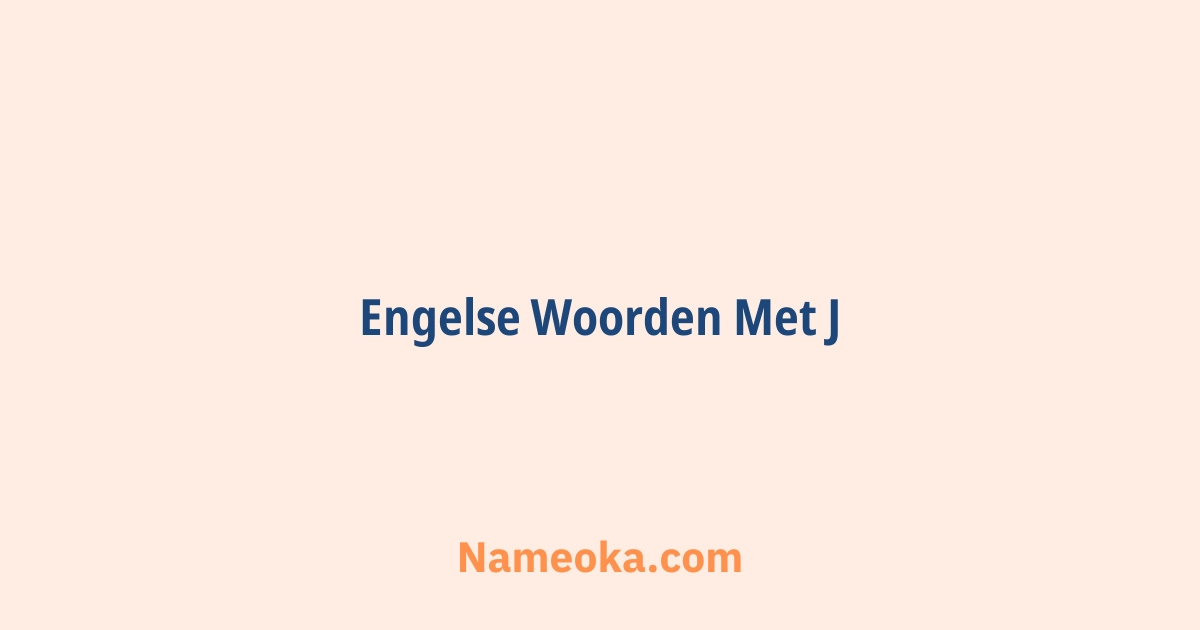 engelse woorden met j
