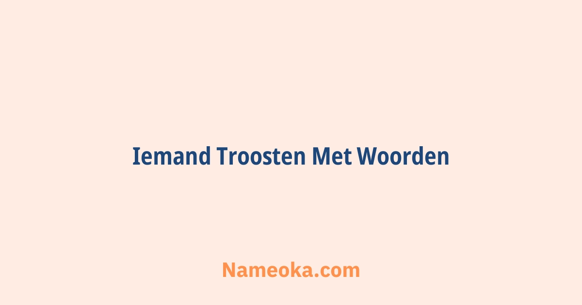 iemand troosten met woorden