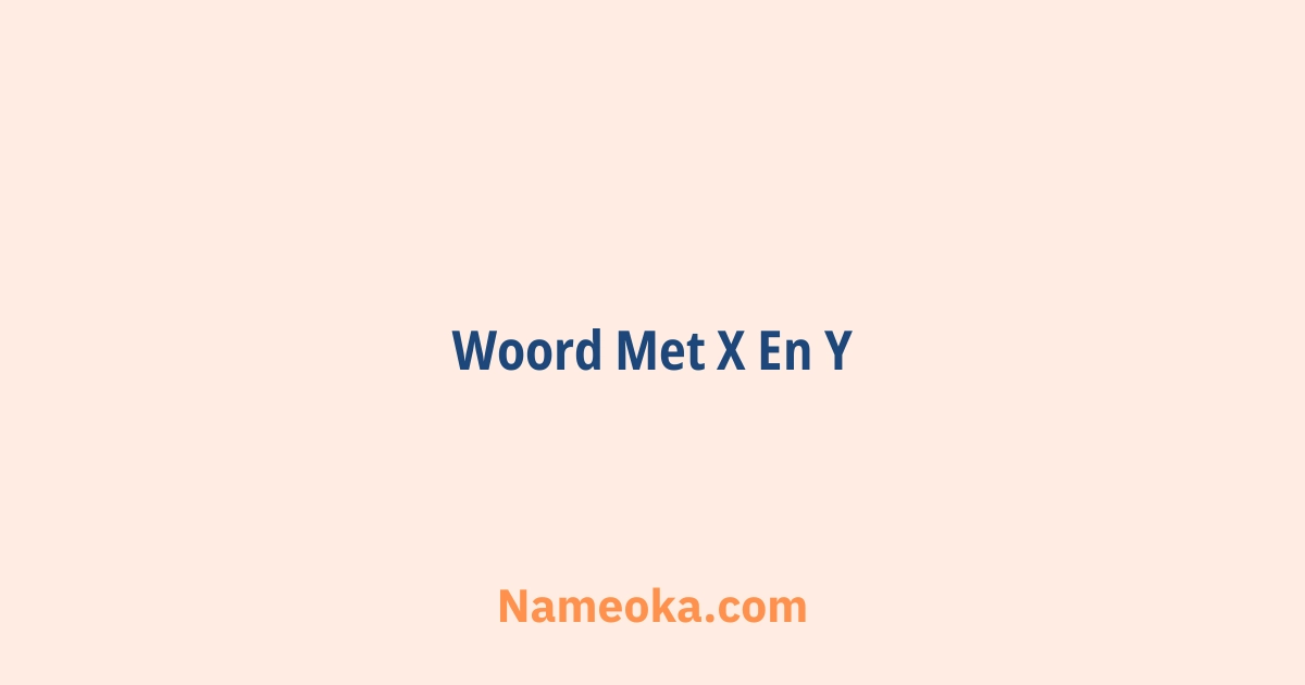 woord met x en y