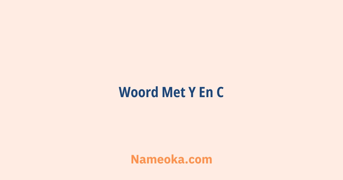 woord met y en c