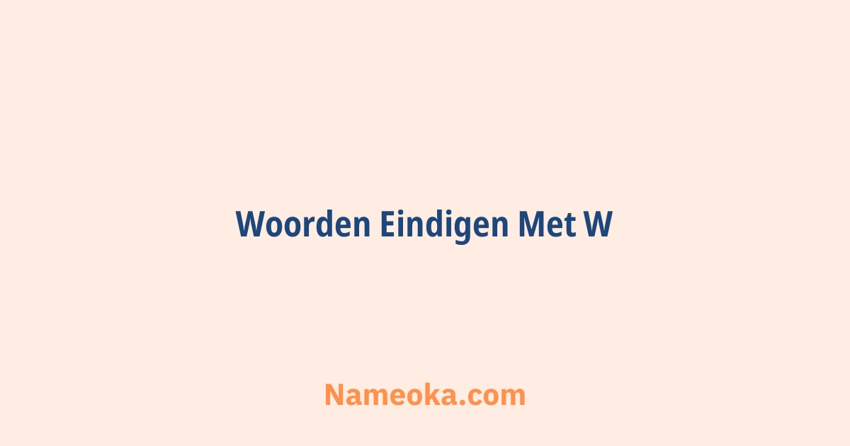 woorden eindigen met w