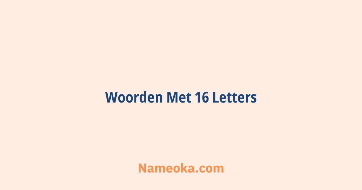 woorden met 16 letters