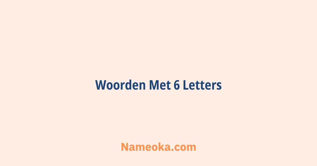 woorden met 6 letters