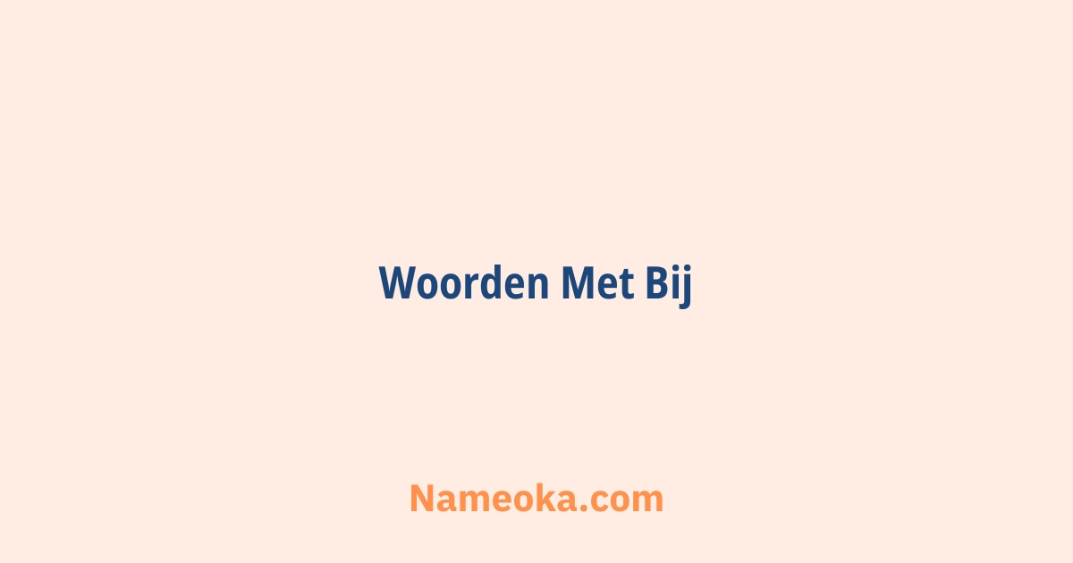 woorden met bij