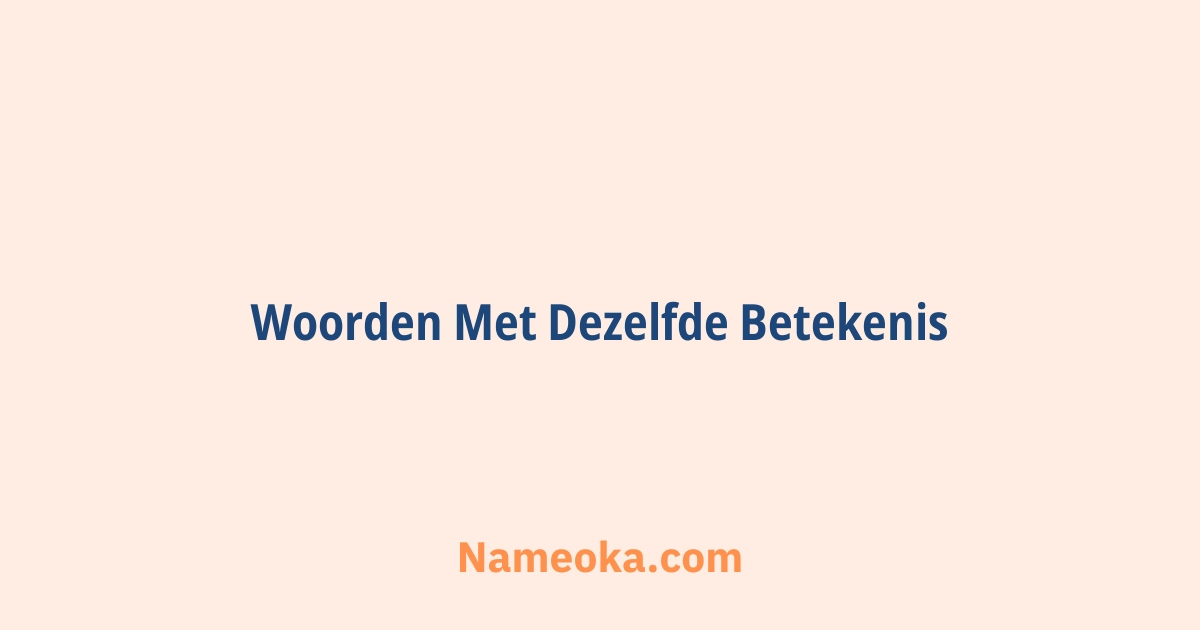woorden met dezelfde betekenis