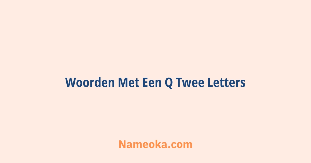 woorden met een q twee letters