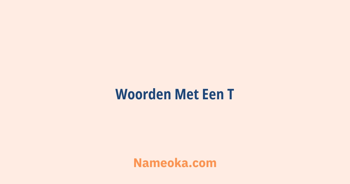 woorden met een t