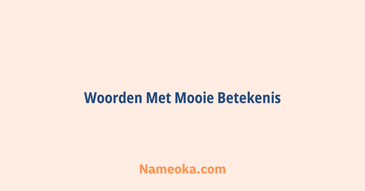 woorden met mooie betekenis