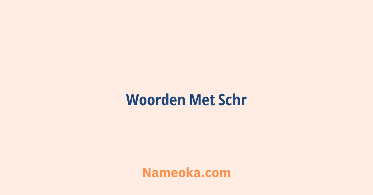 woorden met schr