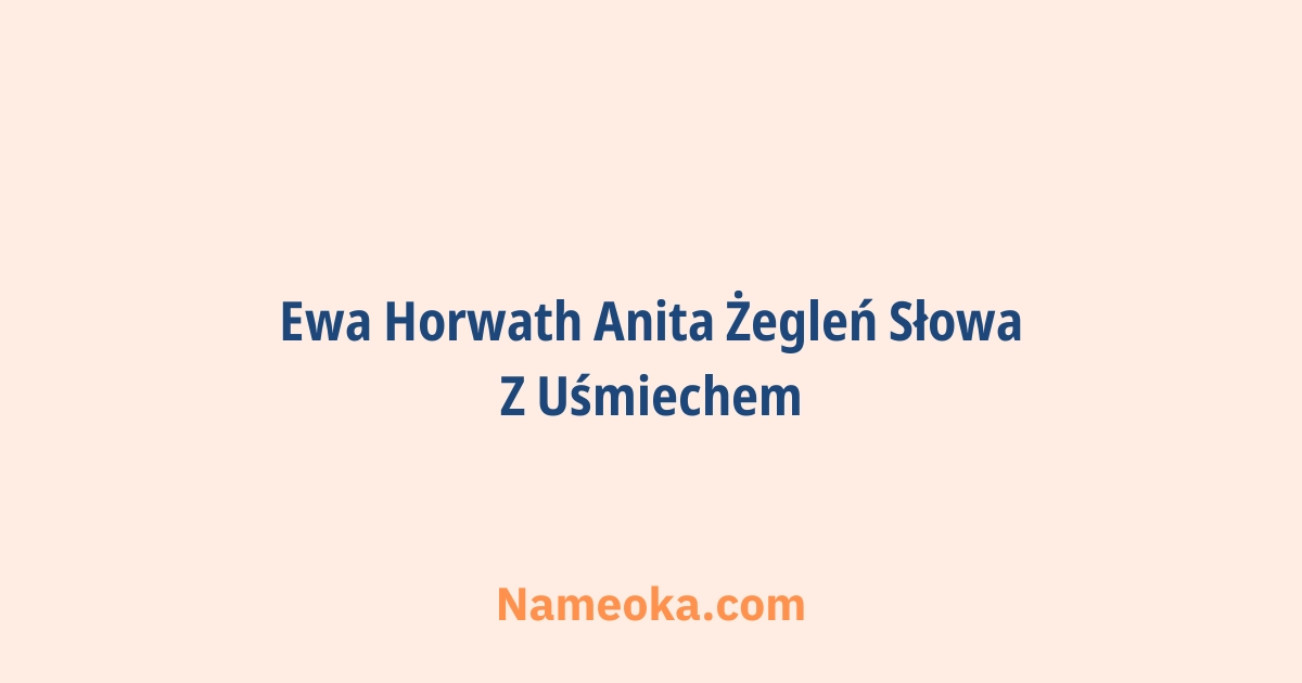 ewa horwath anita żegleń słowa z uśmiechem