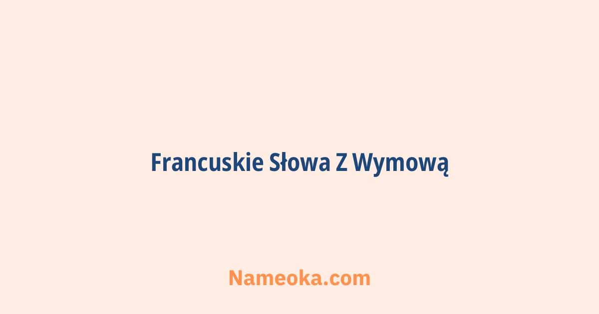francuskie słowa z wymową