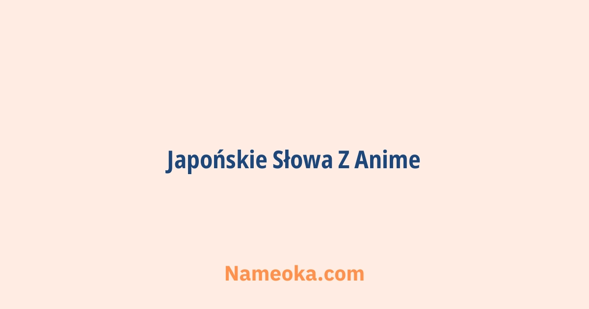 japońskie słowa z anime