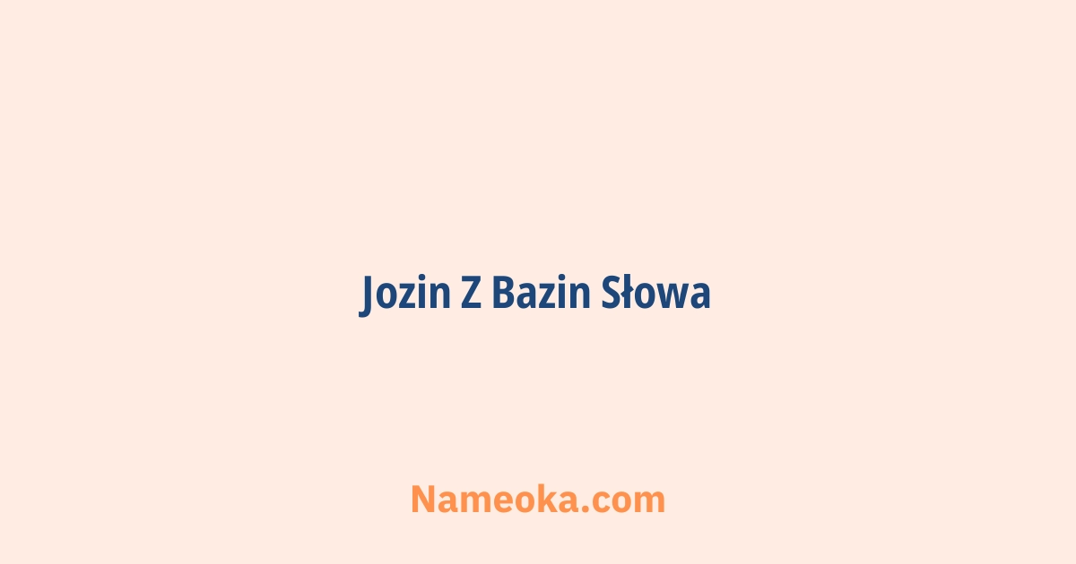 jozin z bazin słowa