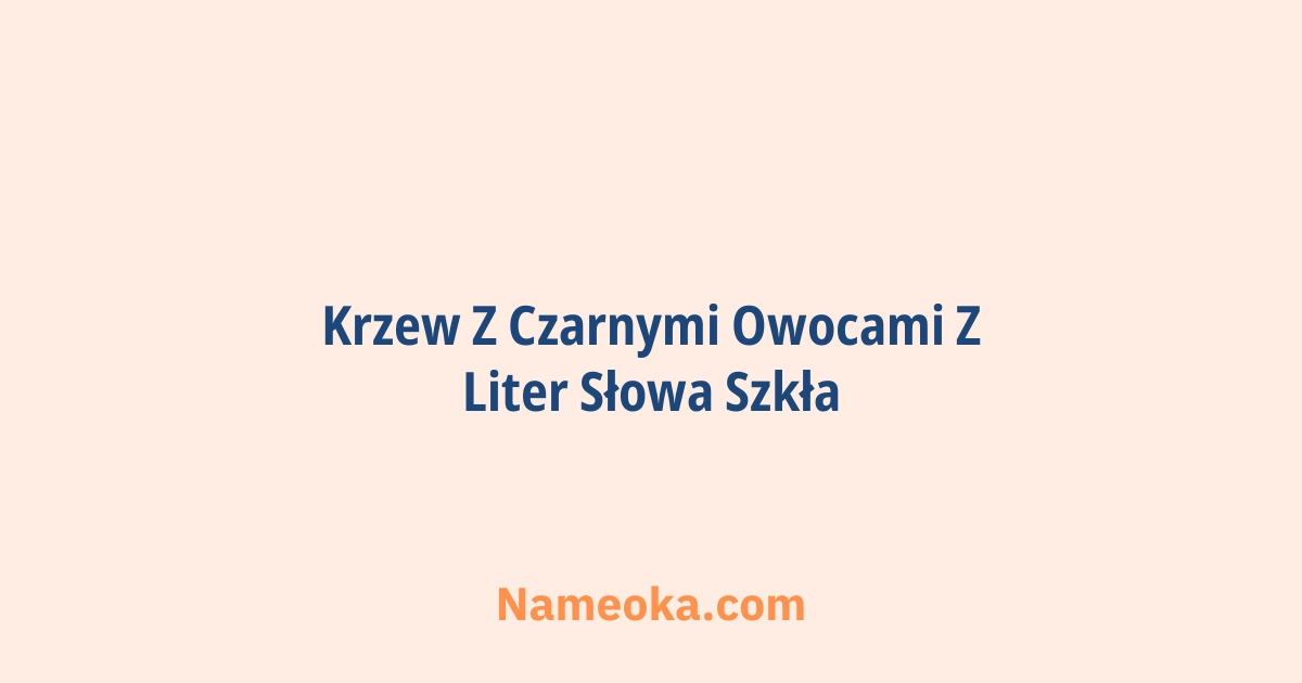 krzew z czarnymi owocami z liter słowa szkła
