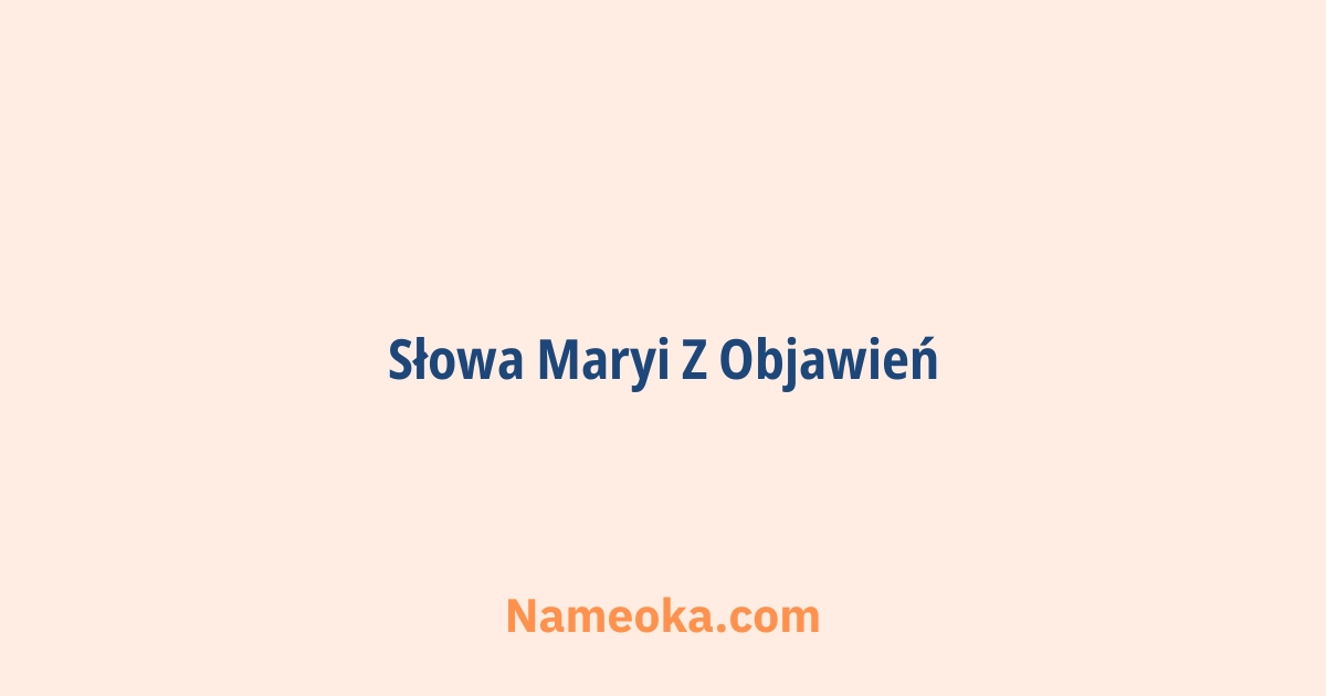 słowa maryi z objawień