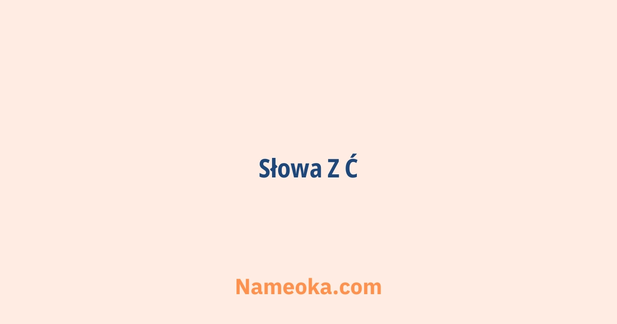 słowa z ć