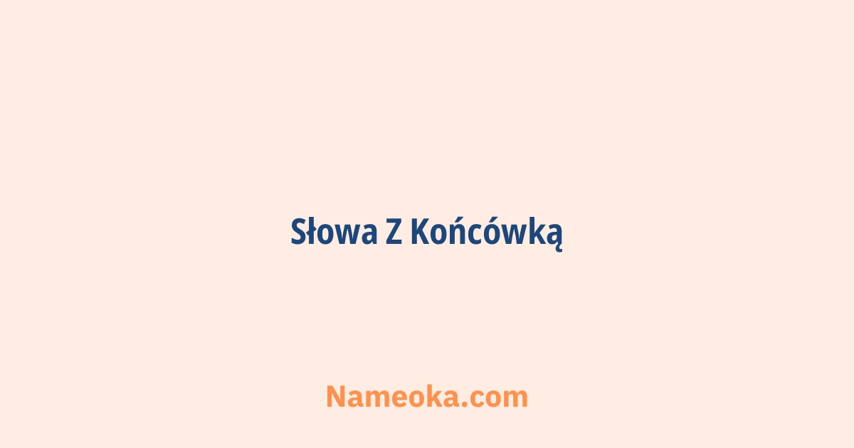 słowa z końcówką