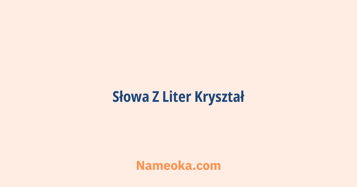 słowa z liter kryształ