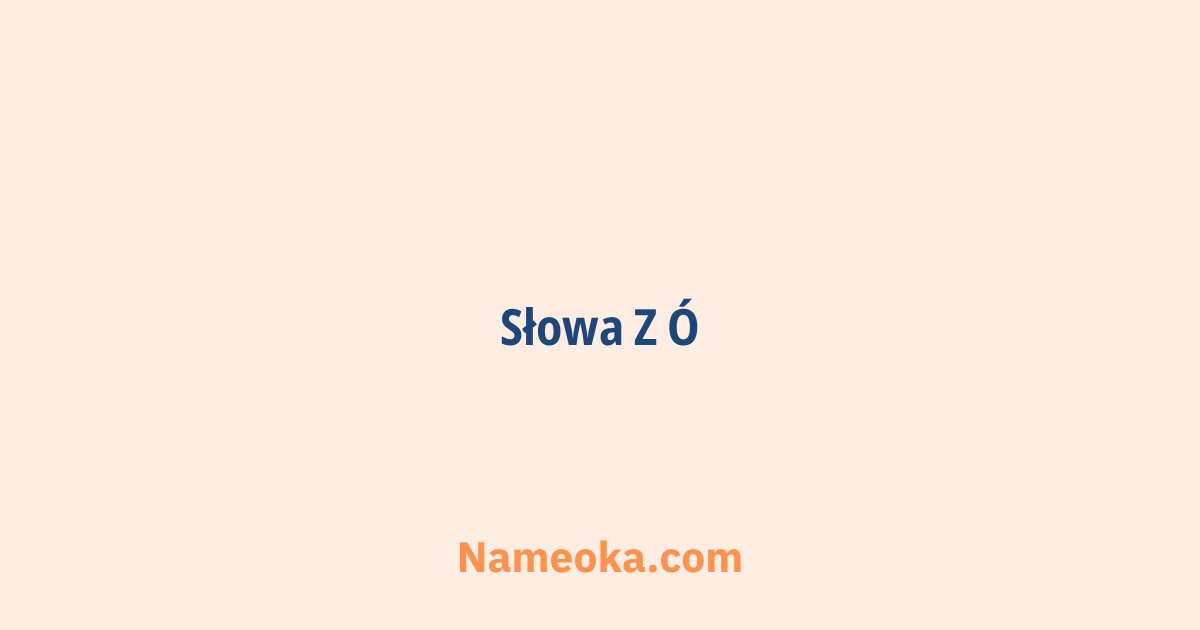 słowa z ó