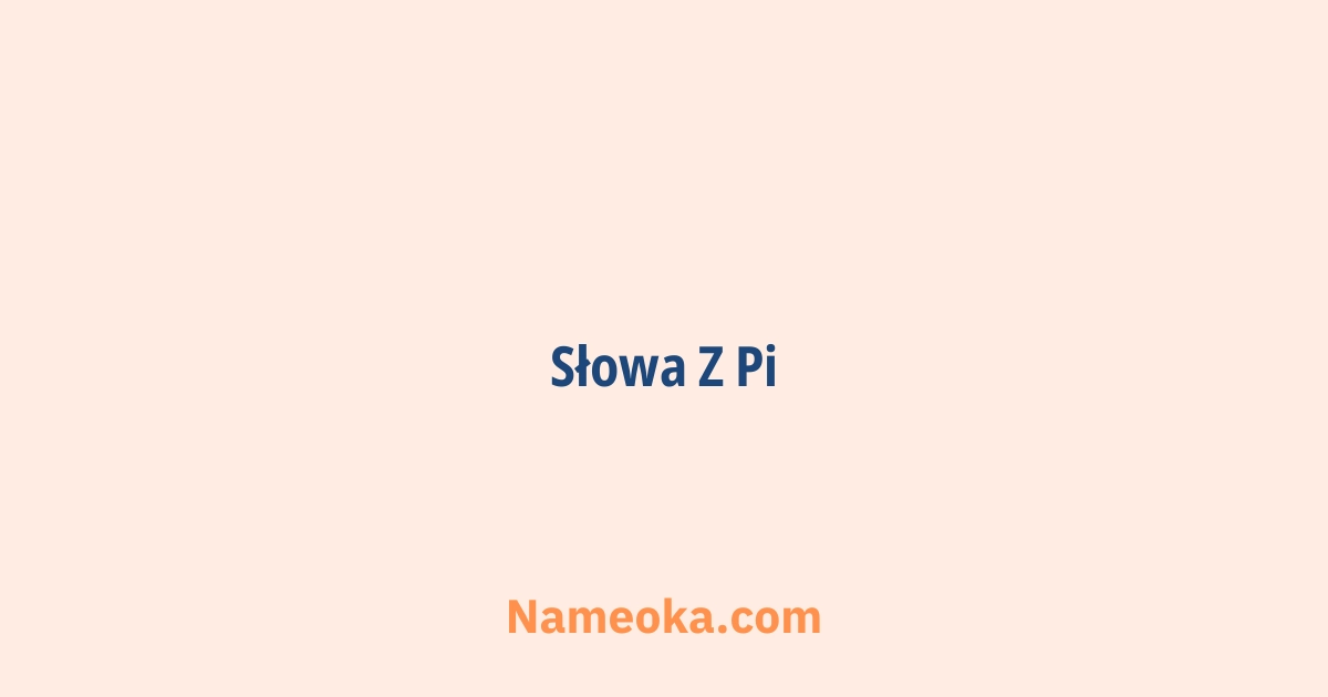 słowa z pi