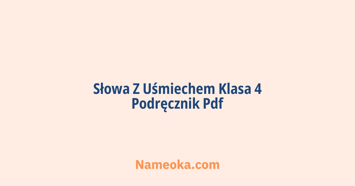 słowa z uśmiechem klasa 4 podręcznik pdf