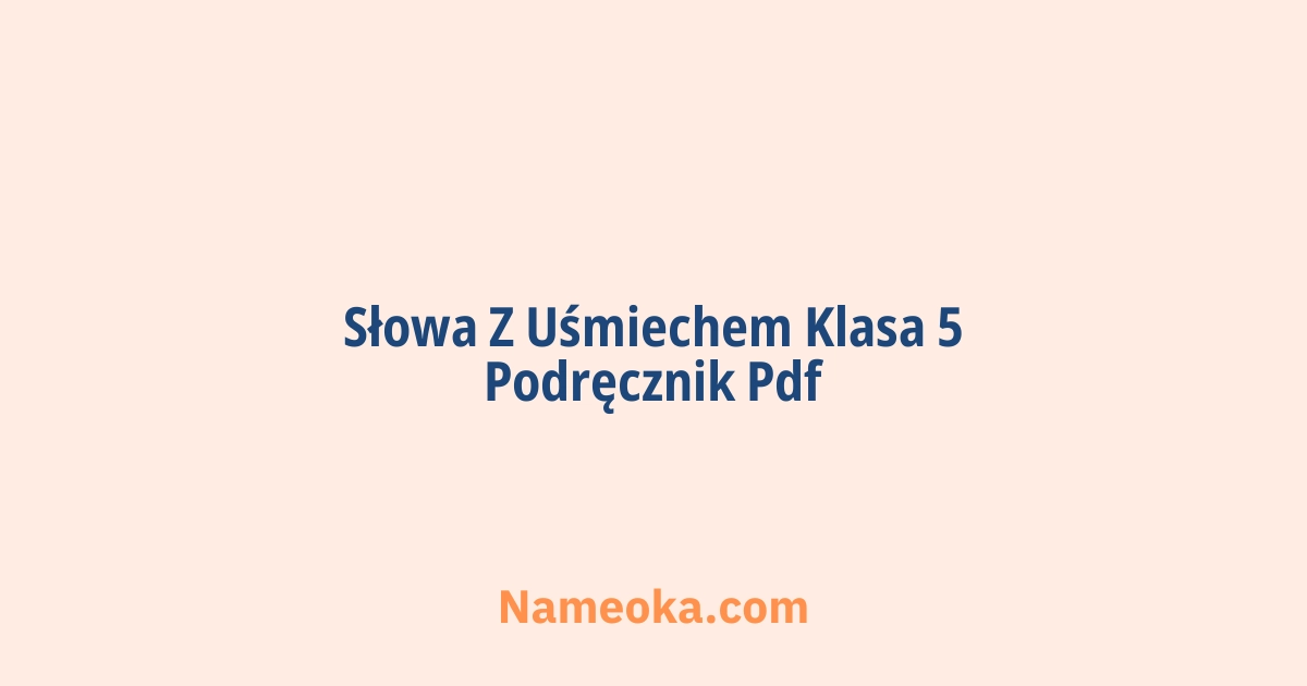słowa z uśmiechem klasa 5 podręcznik pdf