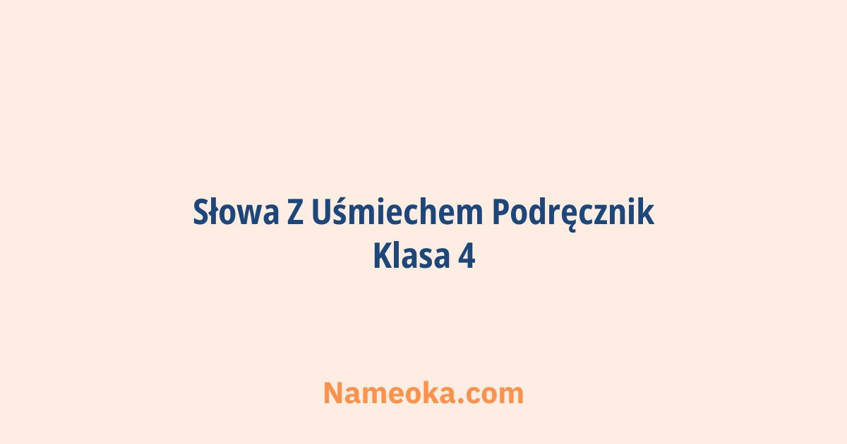 słowa z uśmiechem podręcznik klasa 4