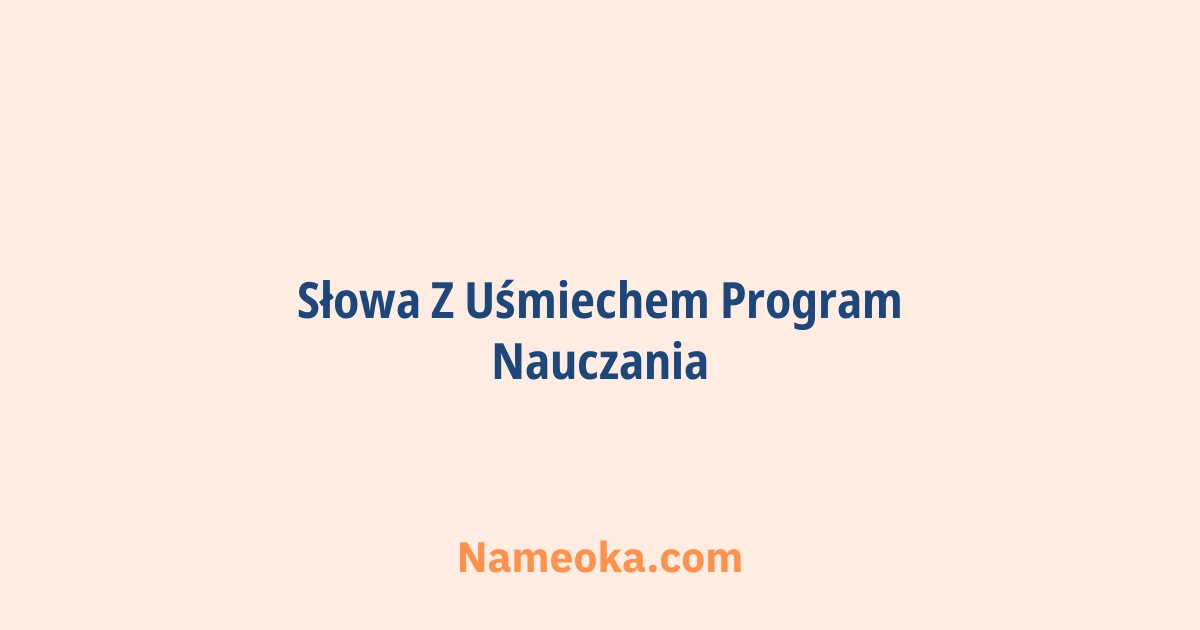 słowa z uśmiechem program nauczania