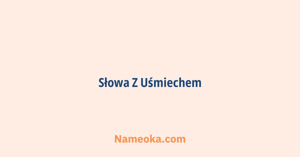 słowa z uśmiechem