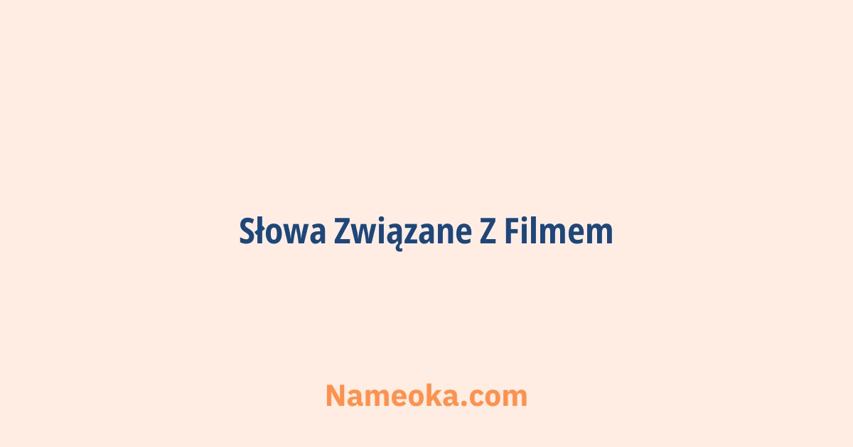 słowa związane z filmem