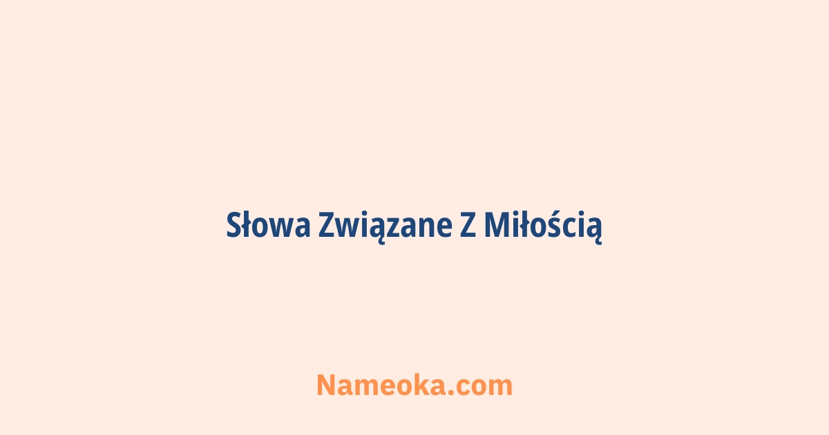 słowa związane z miłością