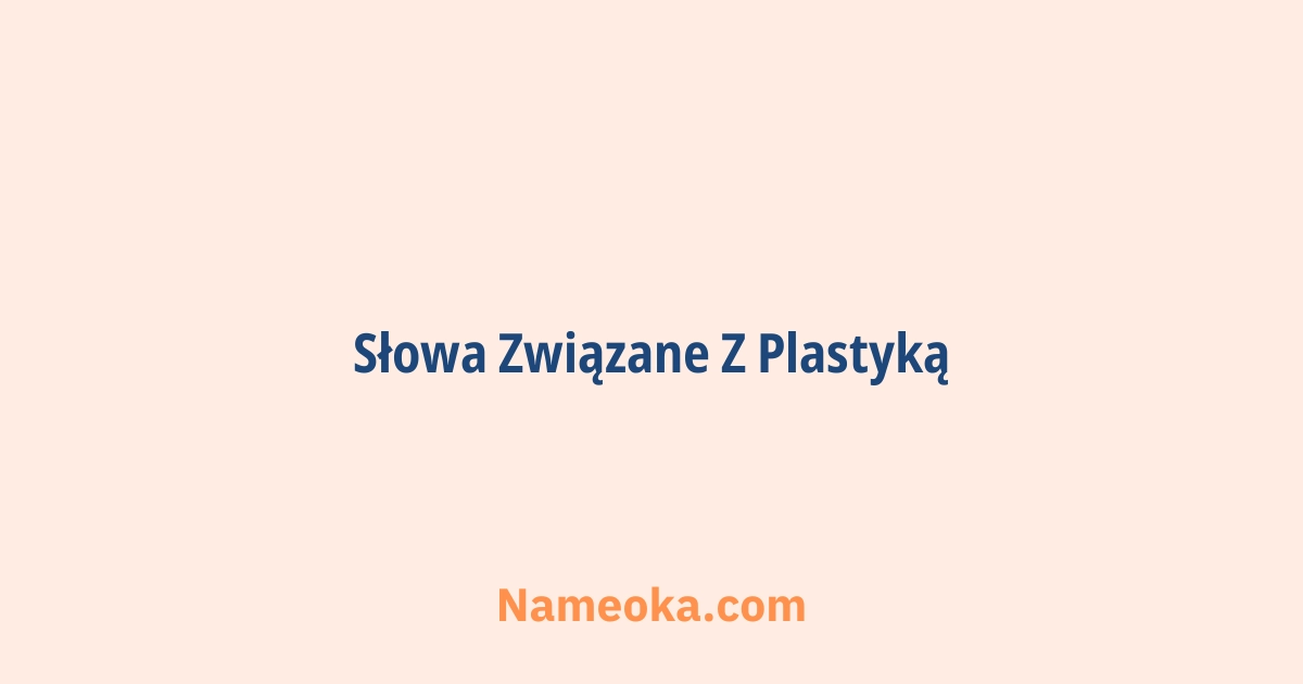 słowa związane z plastyką