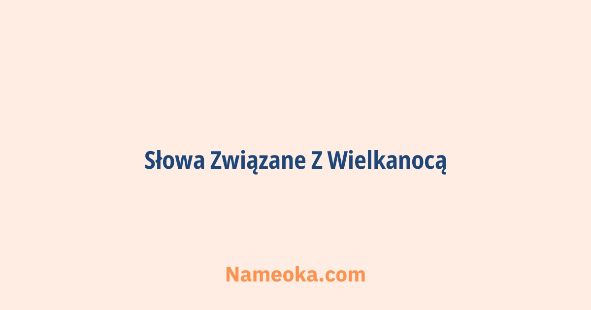 słowa związane z wielkanocą