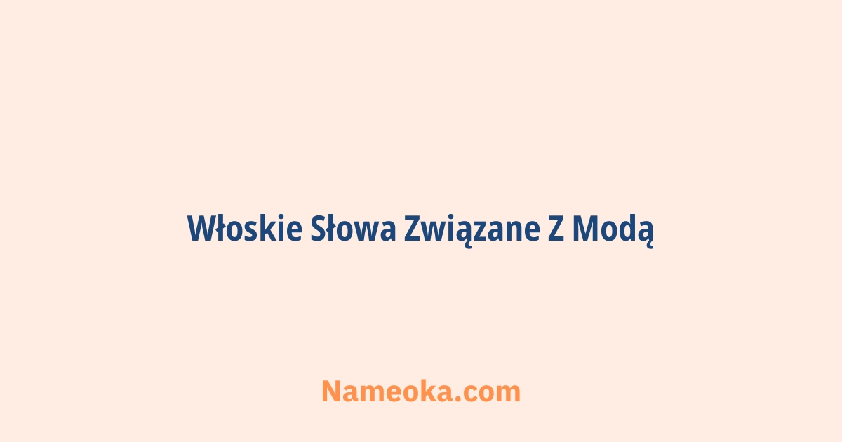 włoskie słowa związane z modą
